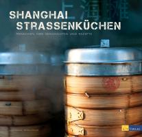 Julia Dautel: Shanghai Strassenkchen