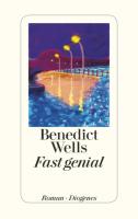 Benedict Wells: Fast genial